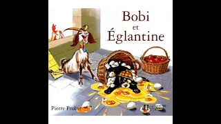 Il était une fois - Bobi et Eglantine