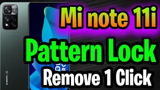 Xiaomi 11i 5G  Pattern Lock Remove Without PC 100% Free | 2022 updated