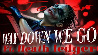 Way down we go Edit Ft. Heath ledger | Joker | The Dark Knight | 4K Video | DC | Editictions