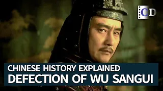 Ming-Qing transition EP.03 Defection of Wu Sangui | Chinese History Explained