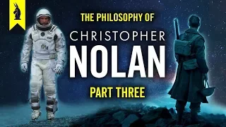 The Philosophy of Christopher Nolan (Part 3) feat. Interstellar & Dunkirk – Wisecrack Edition