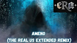 Ameno (The Real Us Extended Remix)