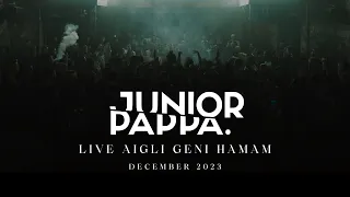 Junior Pappa live from  Aigli Geni Hamam Thessaloniki Sunday 17.12.2023