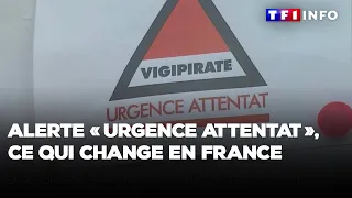 Alerte « urgence attentat », ce qui change en France