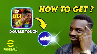 How To Get Double Touch Skill ? Watch This 👉 Before Wasting Your skill | eFootball 2024