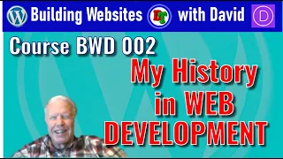 My History In Web Design - BWD Course 002