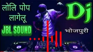 लॉलीपॉप लागेलू - Lollypop Lagelu #Pawan Singh - Bhojpuri Hit Song Super Dholki Dj Remix Pushpendra