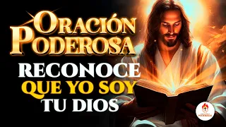 Oraciones Poderosas 🔥 QUÉDATE QUIETO Y RECONOCE QUE YO SOY TU DIOS 💖