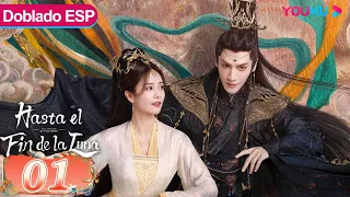 Doblado ESP [Hasta el fin de la luna] EP01 | Traje Antiguo/Romance | Luo Yunxi / Bai Lu | YOUKU