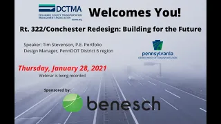 U.S. Route 322/Conchester Redesign: Building for the Future