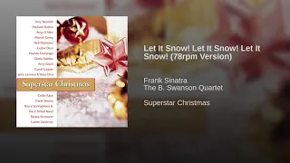 Let It Snow! Let It Snow! Let It Snow! (78rpm Version)