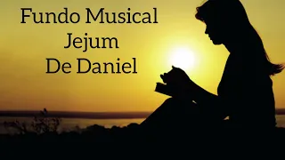 Fundo Musical /Jejum De Daniel / Oração E Meditação
