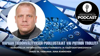 Väärinajattelija -podcast, jakso 50: Juha Korhonen (Vaihtoehtomediat ja informaatiovaikuttaminen)