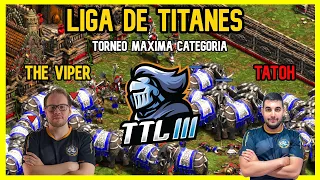 THE VIPER Y TATOH EN LIGA DE TITANES  Age of Empires 2!!