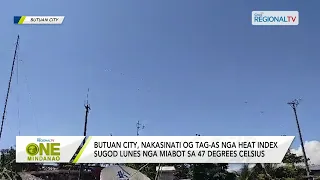 One Mindanao: Butuan City, nakasinati og tag-as nga heat index