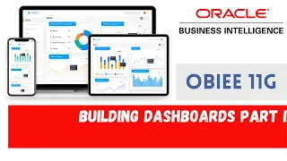 how to Create Dashboards  in OBIEE - Part-1 - Creating Analysis and Dashboard