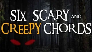 The Scariest + Creepiest Chords AND How to Use Them