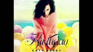 Katy Perry - Birthday (Cash Cash Radio Mix)