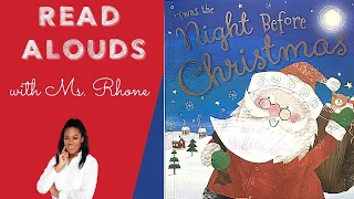 'Twas the Night Before Christmas | Read Aloud for Kids