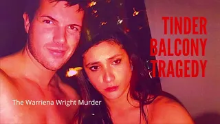 THE TINDER BALCONY TRAGEDY The Gable Tostee Case & Warriena Wright Murder?