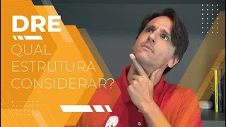 DRE – Qual estrutura considerar? A prevista na Lei n° 6.404/76 ou no Pronunciamento Técnico CPC 26?