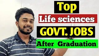 How to find Government job after Graduation (for Microbiology, Biotechnology, zoology, botany etc)