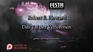 Robert E. Howard: Das Tal der Verlorenen [Hörbuch, deutsch]