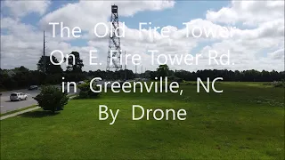 The Old Fire Tower In Greenville, NC by Drone