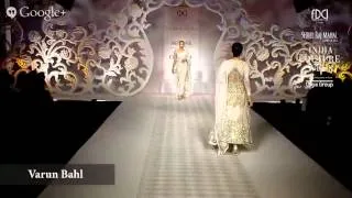 Varun Bahl #ICW2014 : Shree Raj Mahal Jewellers India Couture Week 2014 in   association with Log...