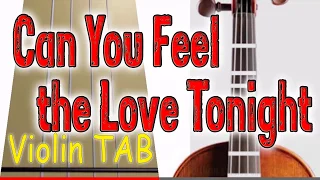 Can You Feel the Love Tonight - Lion King - Violin - Play Along Tab Tutorial