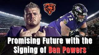 Exciting News Alert! Ben Powers Joins the Chicago Bears - A Potential Game-Changer!