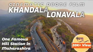 Khandala Ghat | Lonavala | Cinematic Drone Film #1 | Famous Hill station in Maharashtra