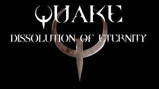 DLС: Dissolution of Eternity ➤ Quake: Enhanced #13