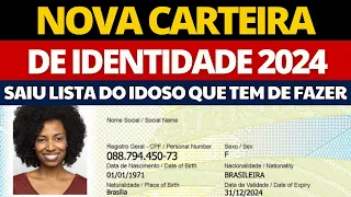 SAIU LISTA DE IDOSO QUE PRECISA FAZER A NOVA CARTEIRA DE IDENTIDADE! É OBRIGADO NOVA RG?