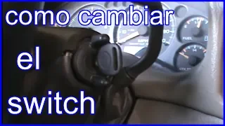 como cambiar el switch de encendido chevrolet modelos 97 al 2008