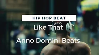 Like That - Anno Domini Beats (Hip Hop Beats)