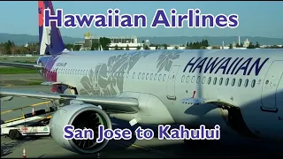 Trip Report: Hawaiian Airlines Flight 45 | San Jose to Maui | Extra Comfort