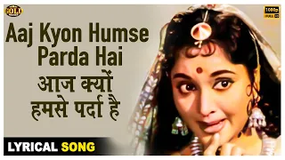 Aaj Kyon Humse Parda Hai - Sadhna - Lyrical Song - Rafi , S  Balbir - Vyjayanthimala , Sunil Dutt
