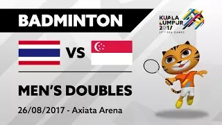 KL2017 29th SEA Games | Badminton - Men's Doubles - THA 🇹🇭 vs SGP 🇸🇬 | 26/08/2017