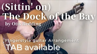 (Sittin' on)The Dock of the Bay-Otis Redding(Fingerstyle guitar)[TAB available]