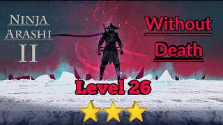 #ninjaarashi2 #gameplay #walkthrough Ninja Arashi 2 Level 26 No Death Walkthrough|Great'sGreatGaming