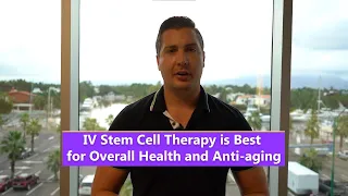 IV Stem Cell Therapy is Best for Overall Health and Anti aging