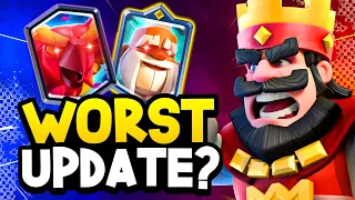 Worst Update in Clash Royale History??