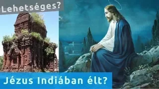 Lehetséges, hogy Jézus Indiában élt?