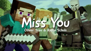 [🔊AMV] Miss You - Oliver Tree & Robin Schulz 🎶 Minecraft Music Animation