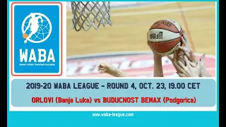 WABA Liga KK Orlovi vs KK Budućnost 4.kolo