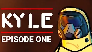 KYLE — Episode 01 - “PILOT”