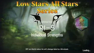 Arknights RI-5 Guide Low Stars All Stars