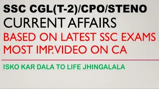 CURRENT AFFAIRS ONE SHOT VIDEO FOR SSC CGL MAINS/CPO/STENO 2023