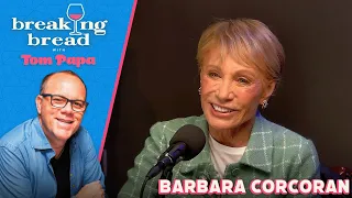 Barbara Corcoran Turned $1000 into a Billion Dollar Business | Breaking Bread with Tom Papa #202